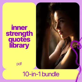 10-in-1 Inner Strength Quotes Bundle for Confidence & Joy